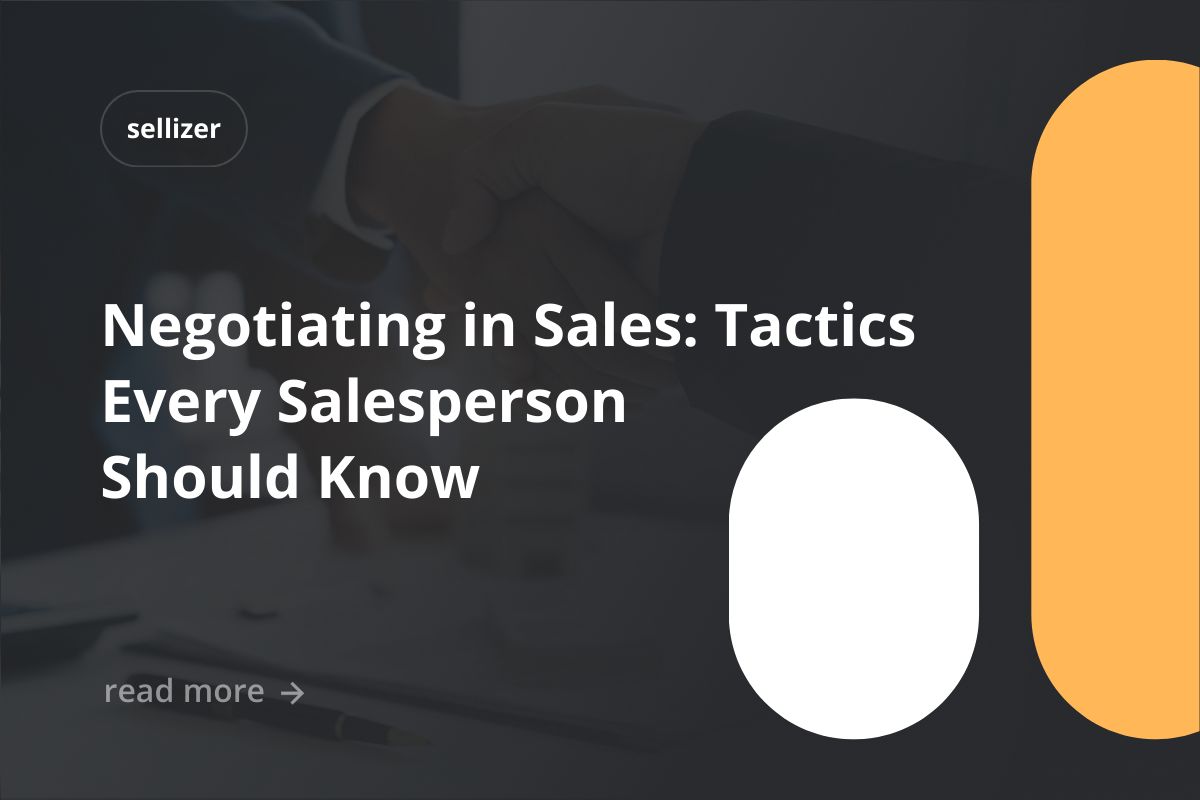 Negotiating in Sales: Tactics Every Salesperson Should Know