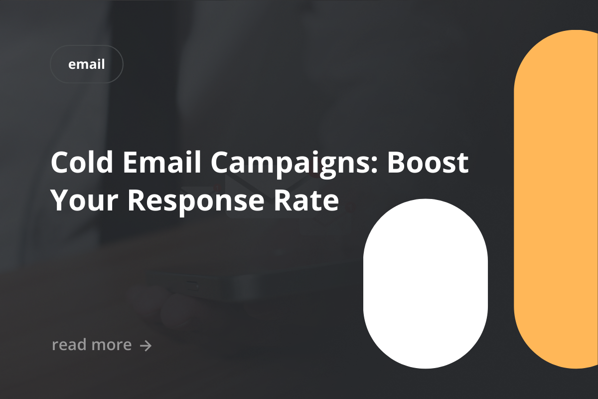 Cold Email Campaigns: Boost Your Response Rate