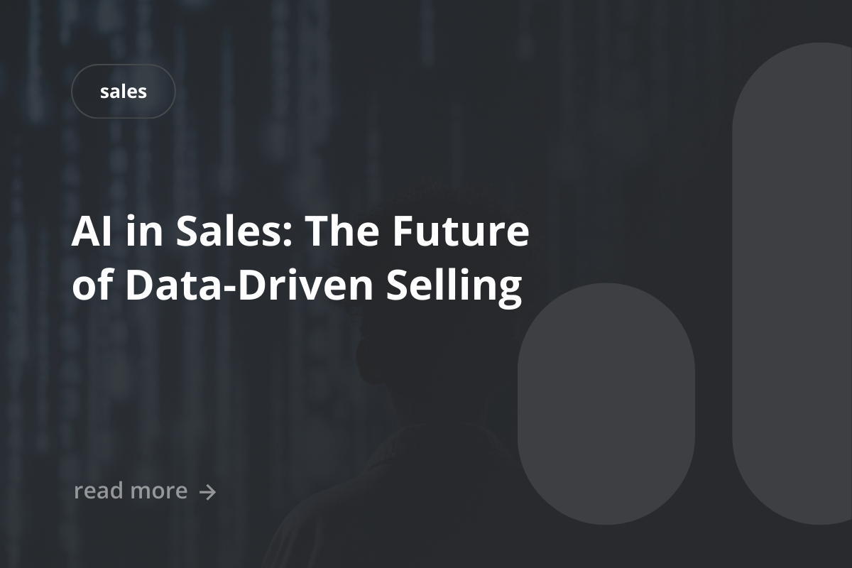 AI in Sales: The Future of Data-Driven Selling